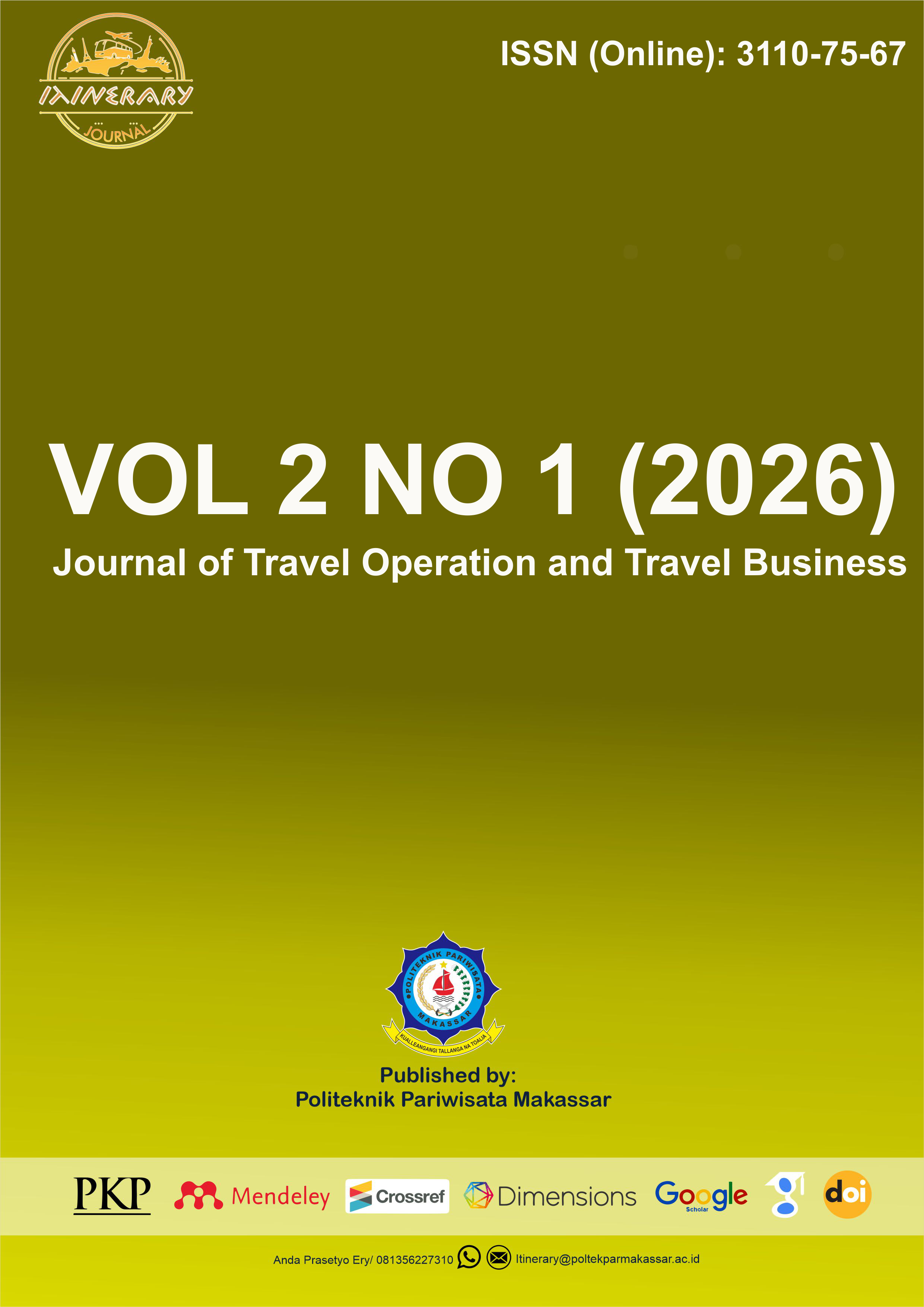 					View Vol. 2 No. 1 (2026): ITINERARY: Journal of Travel Operation and Travel Business
				
